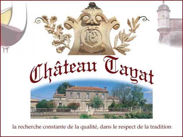 Château Tayat, propriété de la famille Favereaud depuis plus de 200 ans, certifiée HVE (Haute Valeur Environnementale)