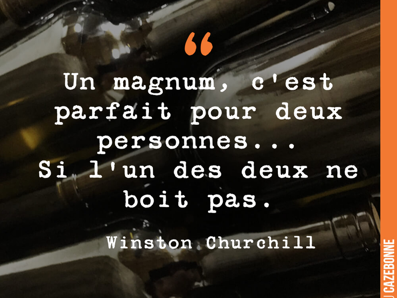 Et vous, vous préférez le vin en magnum ?