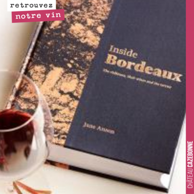 A paraître très prochainement Inside Bordeaux par Jane Anson (déjà en prévente à la librairie Mol...